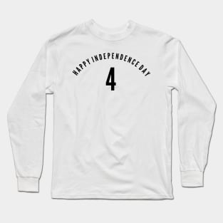 Happy independence day Long Sleeve T-Shirt